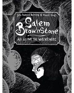 Salem Brownstone: All Along the Watchtowers