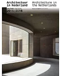 Architectuur in the Nederland / Architecture in the Netherlands: Jaarboek 2015/2016 / Yearbook 2015/2016