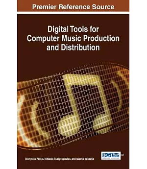 Digital Tools for Computer Music Production and Distribution