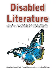Disabled Literature: A Critical Examination of the Portrayal of Individuals With Disabilities in Selected Works of Modern and Co