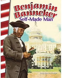 Benjamin Banneker: Self-Made Man