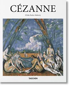 Paul Cézanne: 1839-1906: Pioneer of Modernism