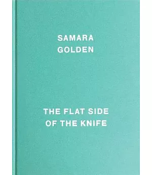 Samara Golden: The Flat Side of the Knife