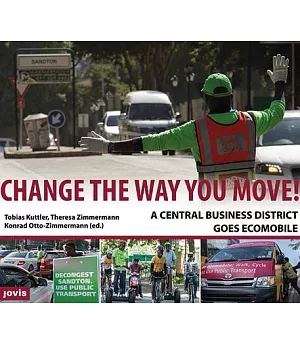 Change the Way You Move!: A Central Business District Goes Ecomobile