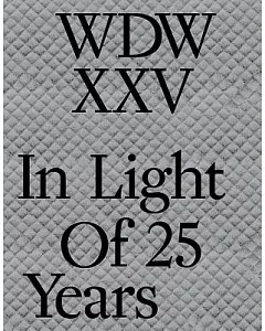 WDWXXV: In Light of 25 Years