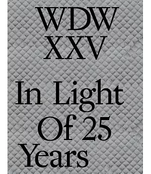 WDWXXV: In Light of 25 Years