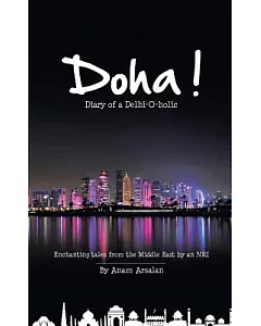 Doha!: Diary of a Delhi-o-holic