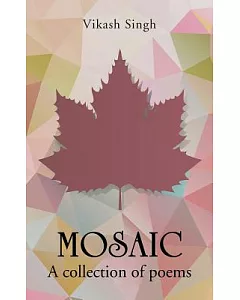Mosaic: A Collection of Poems