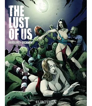 The Lust of Us 1