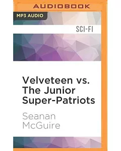 Velveteen vs. the Junior Super-Patriots