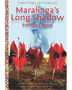 Maralinga’s Long Shadow