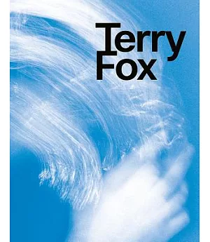 Terry Fox: Elemental Gestures