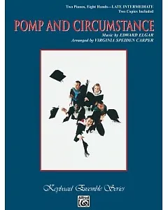 Pomp and Circumstance, Military March No. 1 in D Major: Two Pianos, Eight Hands - Late Intermediate
