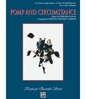 Pomp and Circumstance, Military March No. 1 in D Major: Two Pianos, Eight Hands - Late Intermediate