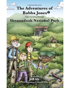 The Adventures of Bubba Jones: Time-Traveling Through Shenandoah National Park