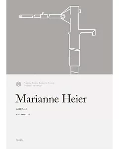 Marianne Heier: Mirage