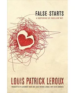 False Starts: A Subterfuge of Excellent Wit: Dialogues, Silences, and Intimacies: A Story