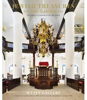 Jewish Treasures of the Caribbean: The Legacy of Judaism in the New World