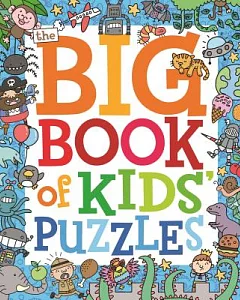 The Big Book of Kids Puzzles