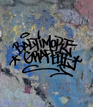 Baltimore Graffiti: The Definitive Charm City Style Collection