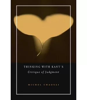 Thinking with Kant’s Critique of Judgment