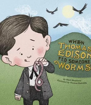 When Thomas Edison Fed Someone Worms