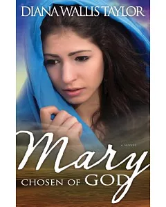 Mary, Chosen of God