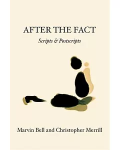 After the Fact: Scripts & Postscripts