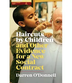 Haircuts by Children, and Other Evidence for a New Social Contract