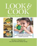 Look & Cook: A Step-by-step Guide to Healthy Meals in Family Child Care Homes