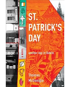 St. Patrick’s Day: Another Day in Dublin