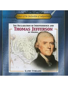 The Declaration of Independence and Thomas Jefferson of Virginia