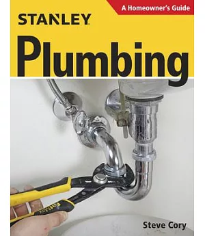 Plumbing: A Homeowner’s Guide