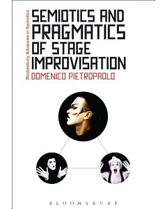 Semiotics and Pragmatics of Stage Improvisation