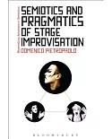 Semiotics and Pragmatics of Stage Improvisation