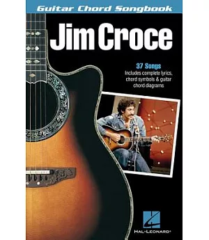 Jim Croce Guitar Chord Songbook