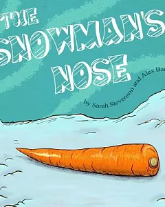The Snowman’s Nose