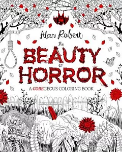 The Beauty of Horror: A Goregeous Coloring Book