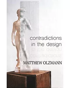 Contradictions in the Design: Poems