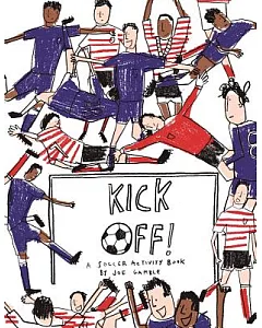 Kick Off!: A Soccer Activity Book