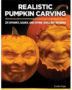 Realistic Pumpkin Carving: 24 Scary, Spooky, and Spine-Chilling Designs