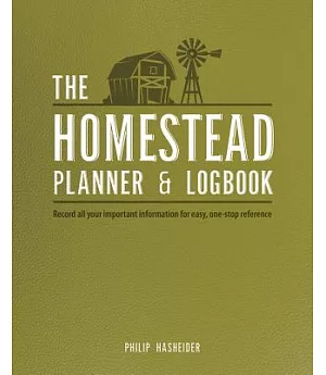 The Homestead Planner & Logbook