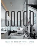 Condo Makeovers: Inventive Ideas for Vertical Living
