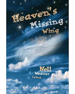 Heaven’s Missing Wing