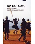 Two Zulu Poets: Mazisi Kunene and Bw Vilakazi