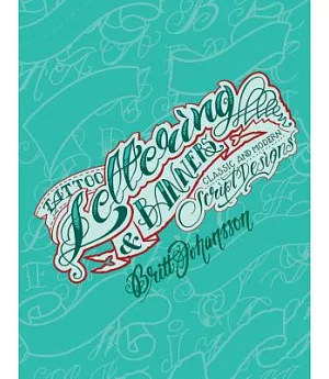 Tattoo Lettering & Banners: Classic and Modern Script Designs