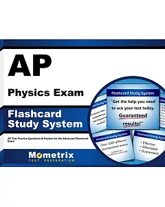 Ap Physics Exam Flashcard Study System: Ap Test Practice Questions & Review for the Advanced Placement Exam