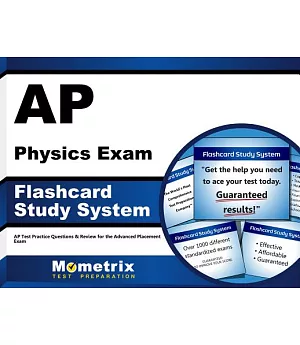Ap Physics Exam Flashcard Study System: Ap Test Practice Questions & Review for the Advanced Placement Exam