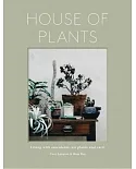 House of Plants: Living With Succulents, Air Plants and Cacti