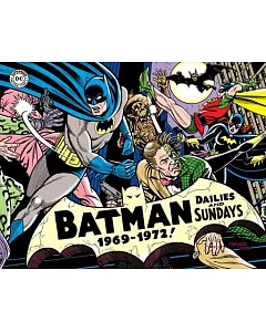 Batman 3: The Silver Age Newspaper Comics: 1969-1972